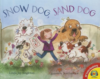 Book Snow Dog, Sand Dog Linda Joy Singleton