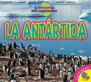 Kniha La Antártida / Antarctica Alexis Roumanis