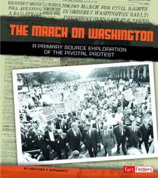 Knjiga The March on Washington Heather E. Schwartz