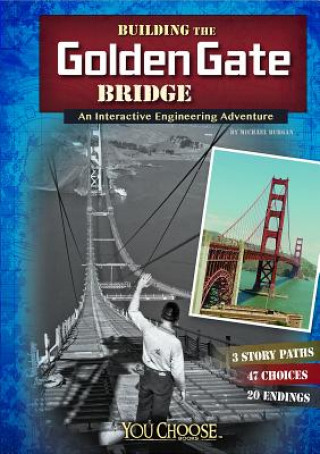 Könyv Building the Golden Gate Bridge Blake Hoena