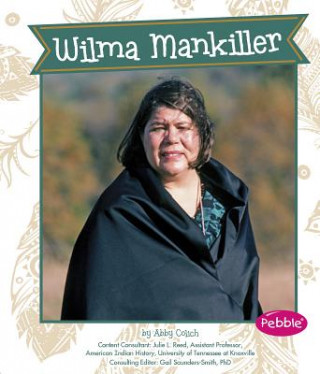 Kniha Wilma Mankiller Abby Colich