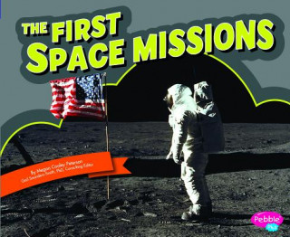 Knjiga The First Space Missions Megan Cooley Peterson