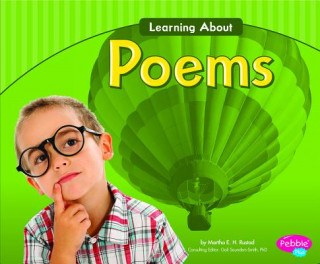 Carte Learning About Poems Martha E. H. Rustad