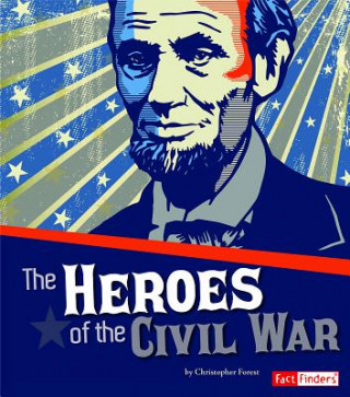 Kniha Heroes of the Civil War Susan S. Wittman