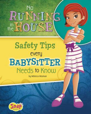 Книга No Running in the House Rebecca Rissman