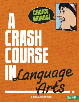 Książka A Crash Course in Language Arts Rebecca Langston-George