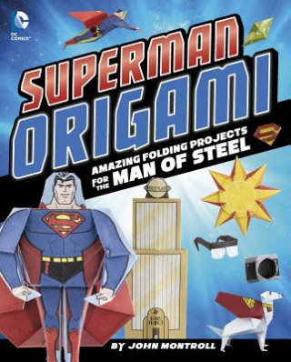 Книга Superman Origami John Montroll