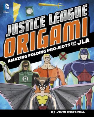 Książka Justice League Origami John Montroll