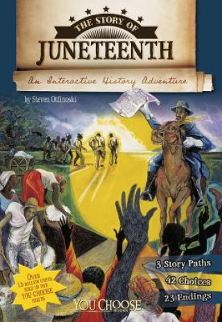 Kniha The Story of Juneteenth Steven Otfinoski