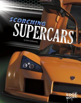 Kniha Scorching Supercars Steve Goldsworthy