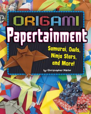 Kniha Origami Papertainment Christopher Harbo