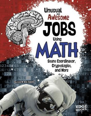 Książka Unusual and Awesome Jobs In Math Lisa M. Bolt Simons