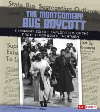 Książka The Montgomery Bus Boycott Allison Crotzer Kimmel