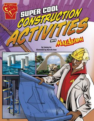 Livre Super Cool Construction Activities With Max Axiom Tammy Enz