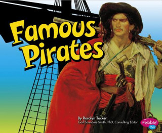 Könyv Famous Pirates Rosalyn Tucker