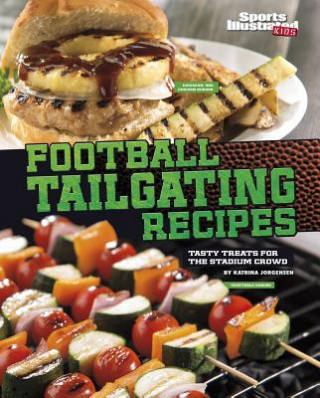 Kniha Football Tailgating Recipes Katrina Jorgensen