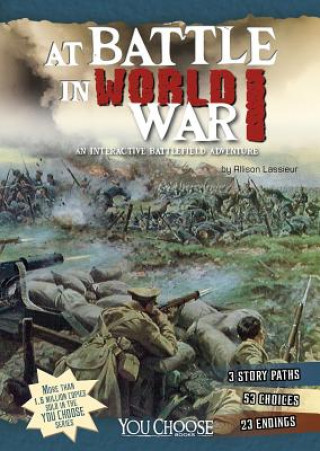 Book At Battle in World War I Allison Lassieur