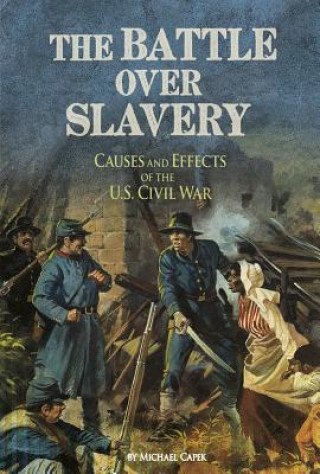 Libro The Battle Over Slavery Michael Capek