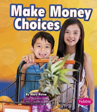 Kniha Make Money Choices Mary Reina