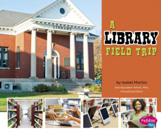 Boek A Library Field Trip Isabel Martin