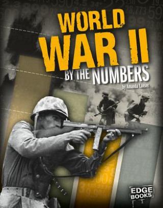 Könyv World War II by the Numbers Amanda Lanser