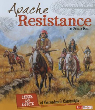 Kniha Apache Resistance Pamela Dell