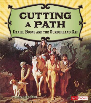 Könyv Cutting a Path Elizabeth Raum