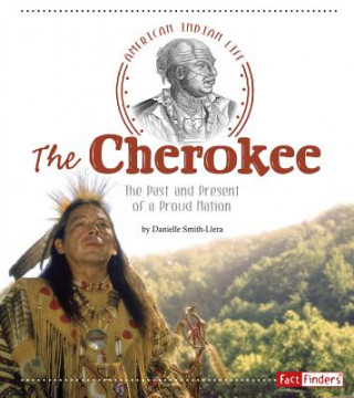 Kniha The Cherokee Danielle Smith-Llera