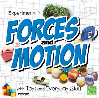 Kniha Experiments in Forces and Motion With Toys and Everyday Stuff Emily Sohn