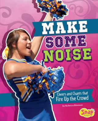 Knjiga Make Some Noise Rebecca Rissman