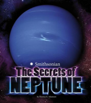 Buch The Secrets of Neptune Thomas K. Adamson