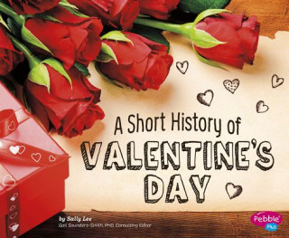 Carte A Short History of Valentine's Day Sally Lee