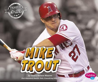 Kniha Mike Trout Tracy Nelson Maurer