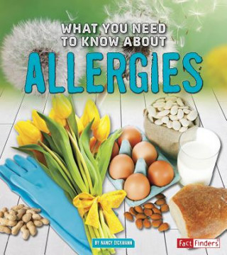 Kniha What You Need to Know About Allergies Nancy Dickmann