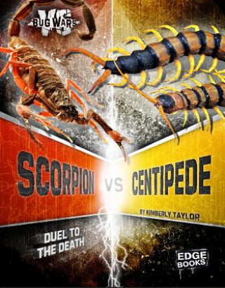 Könyv Scorpion Vs. Centipede Kimberly Feltes Taylor