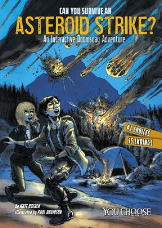 Könyv Can You Survive an Asteroid Strike? Matt Doeden