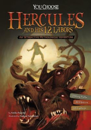 Knjiga Hercules and His 12 Labors: An Interactive Mythological Adventure Anika Fajardo