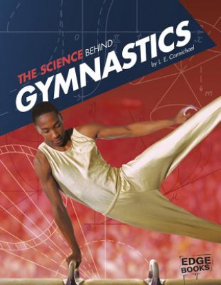 Könyv The Science Behind Gymnastics L. E. Carmichael