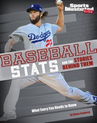 Książka Baseball Stats and the Stories Behind Them Eric Braun