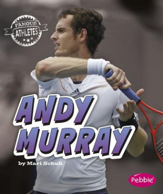 Kniha Andy Murray Mari Schuh