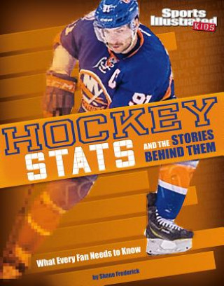 Книга Hockey Stats and the Stories Behind Them Shane Frederick