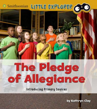 Knjiga The Pledge of Allegiance Kathryn Clay