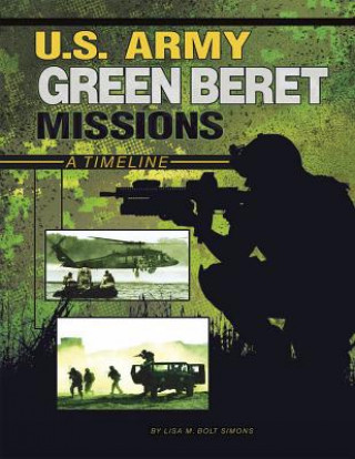 Kniha U.S. Army Green Beret Missions Lisa M. Bolt Simons