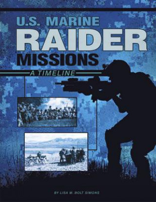 Carte U.S. Marine Raider Missions Lisa M. Bolt Simons