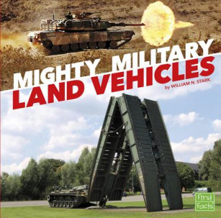 Book Mighty Military Land Vehicles William N. Stark