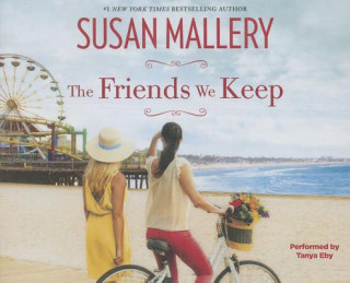 Audio The Friends We Keep Susan Mallery