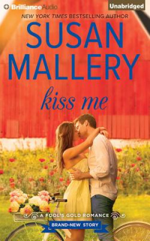 Audio Kiss Me Susan Mallery