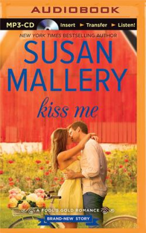 Audio Kiss Me Susan Mallery