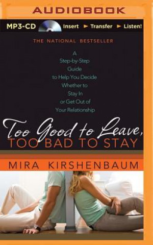 Digital Too Good to Leave, Too Bad to Stay Mira Kirshenbaum