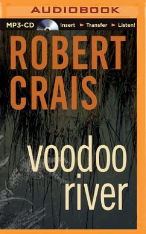 Hanganyagok Voodoo River Robert Crais